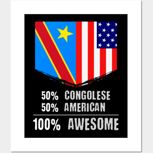 50% Congolese 50% American 100% Awesome Immigrant Posters and Art